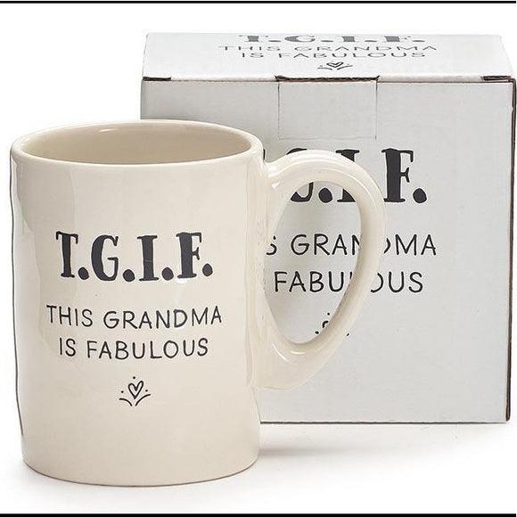 T.G.I.F. This Grandma Is Fabulous Mug - Forrest Hill Farms